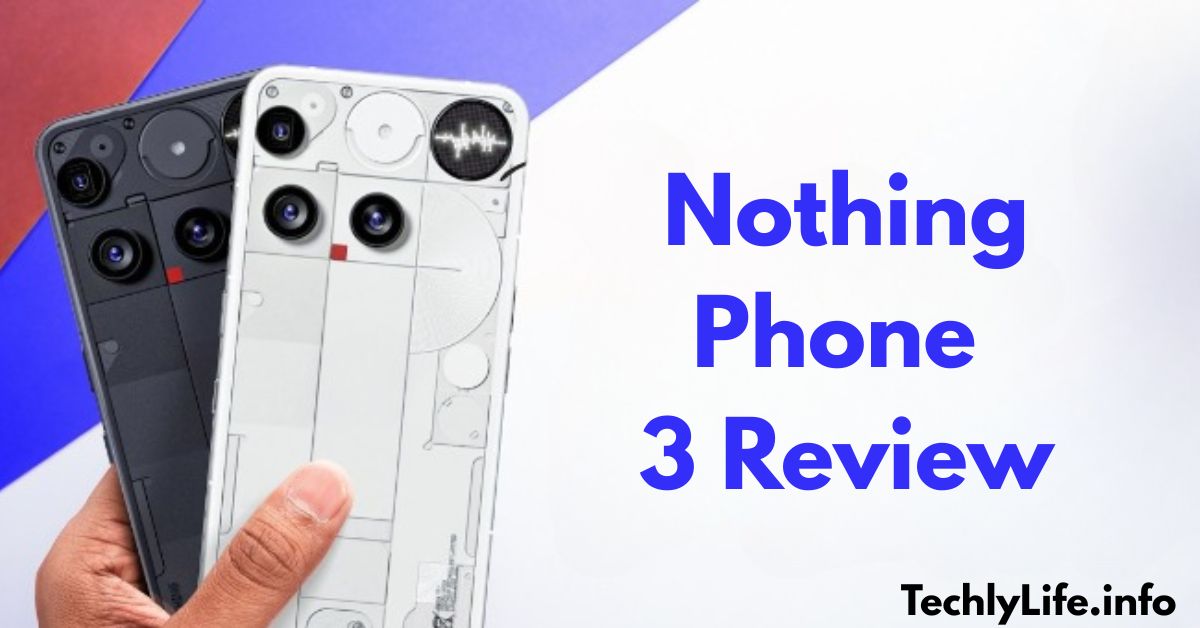 Nothing Phone 3 Launch review
