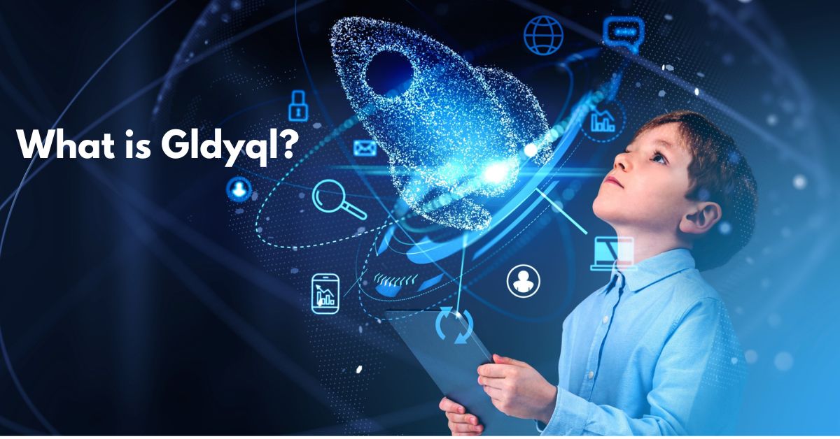 what is Gldyql?